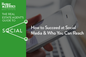 bhgrealestate.com - How to Succeed at Social Media and Who You Can Reach