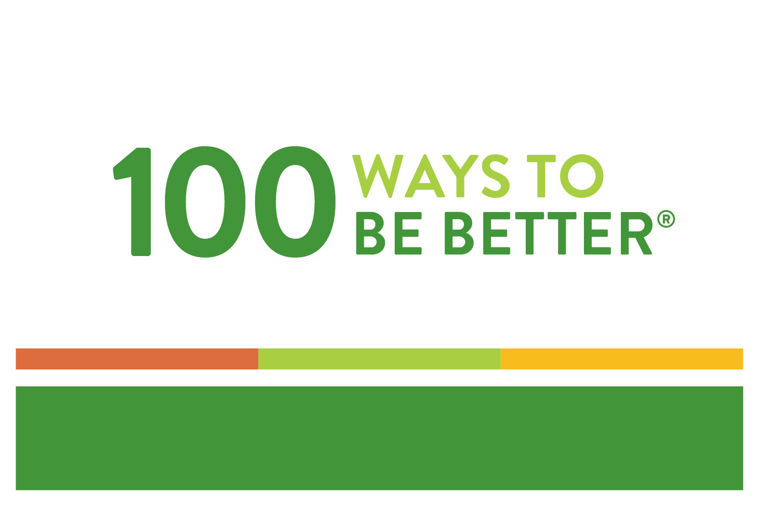 100 Ways To Be Better