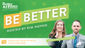 Sarah and Josh Bennett on the Be Better Podcast