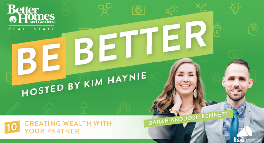 Sarah and Josh Bennett on the Be Better Podcast