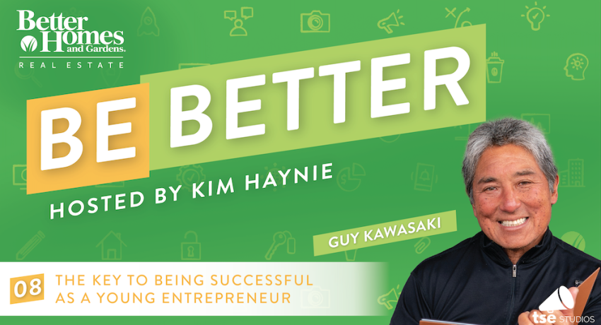 Guy Kawasaki on the Be Better Podcast