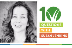 10 Questions with Susan Jenkins
