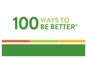 100 Ways to Be Better