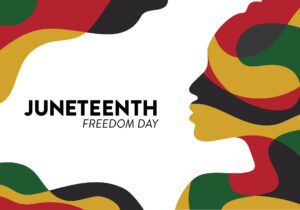 The Importance of Juneteenth 