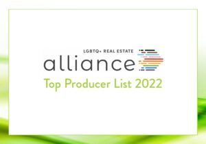 LBGTQ+ Real Estate Alliance Top Producer 2022