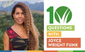 10 Questions with Joyce Wright Funk
